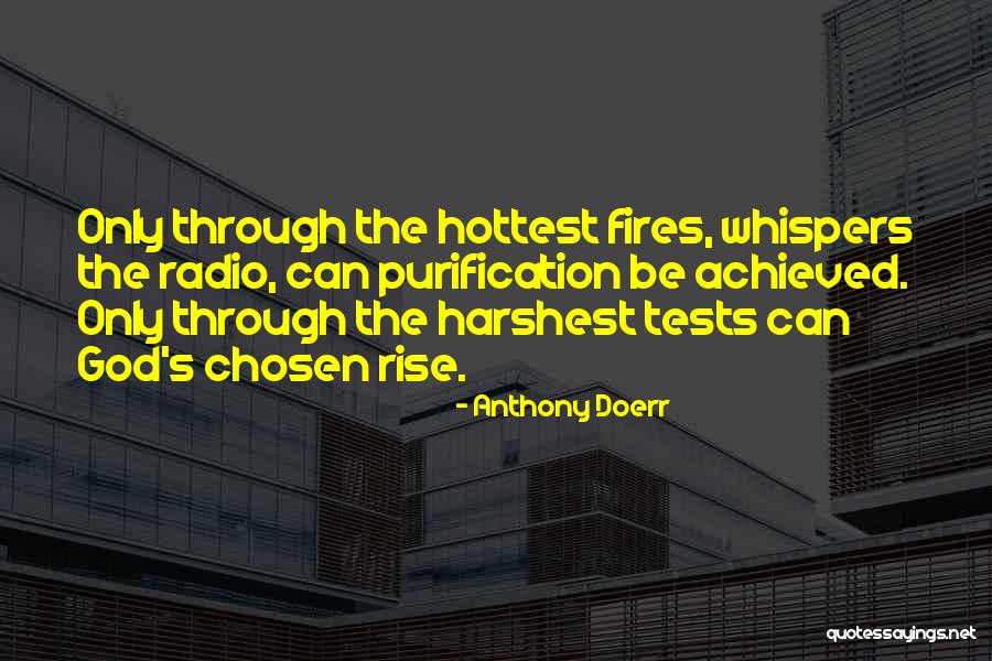 Tests From God Quotes By Anthony Doerr Tests From God Quotes By Anthony Doerr