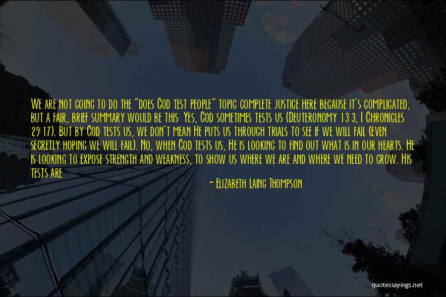 Tests From God Quotes By Elizabeth Laing Thompson Tests From God Quotes By Elizabeth Laing Thompson