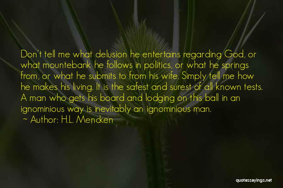 Tests From God Quotes By H.L. Mencken