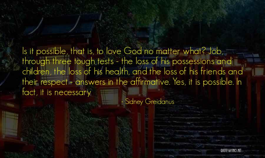 Tests From God Quotes By Sidney Greidanus Tests From God Quotes By Sidney Greidanus