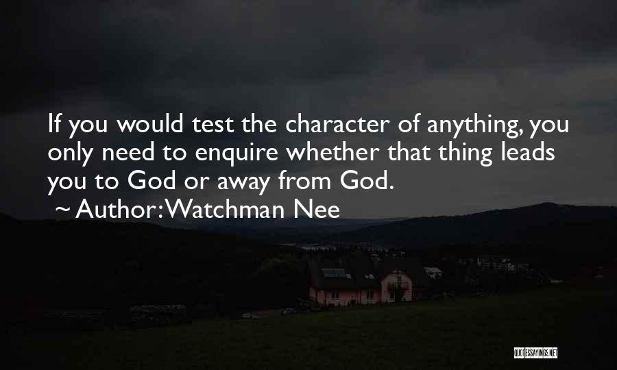 Tests From God Quotes By Watchman Nee