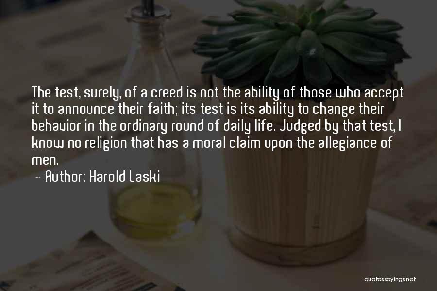 Tests Of Faith Quotes By Harold Laski