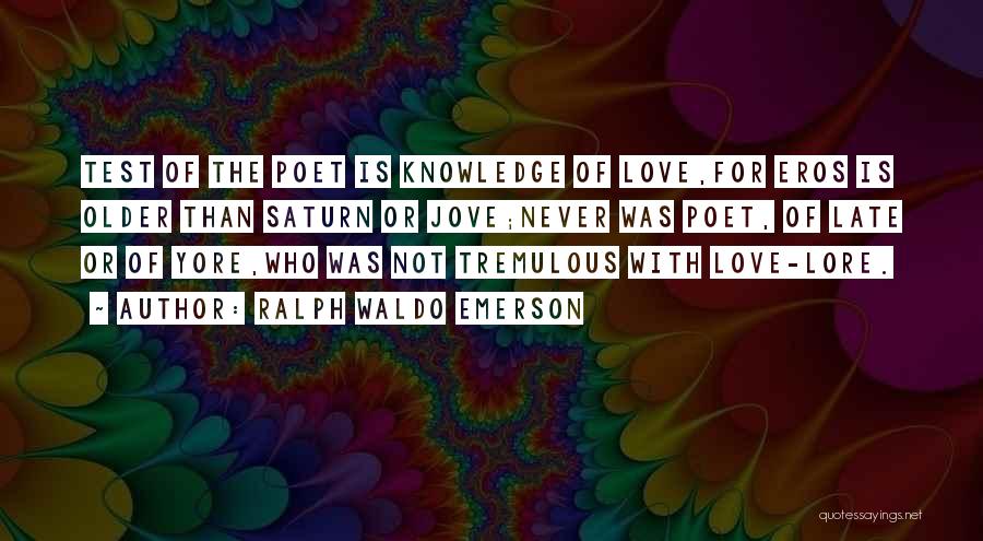 Tests Of Love Quotes By Ralph Waldo Emerson