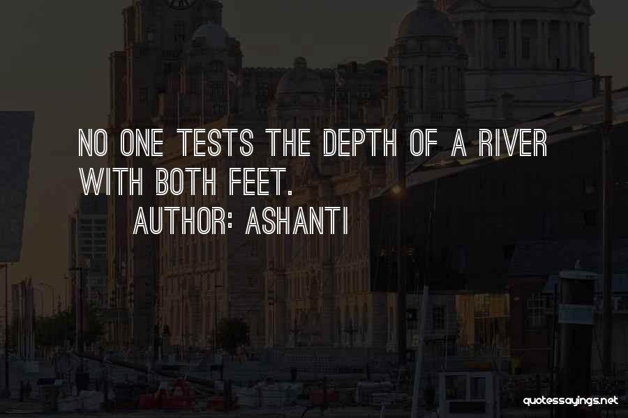 Tests Quotes By Ashanti