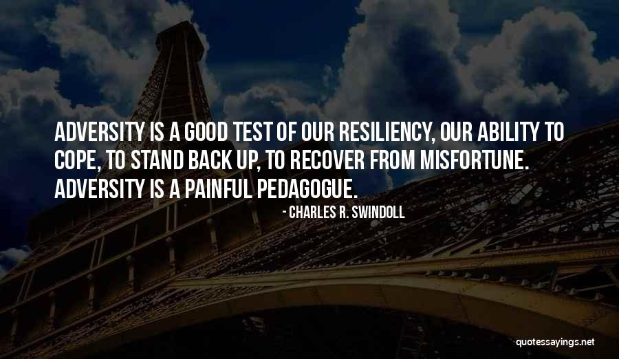 Tests Quotes By Charles R. Swindoll