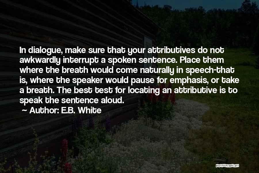 Tests Quotes By E.B. White