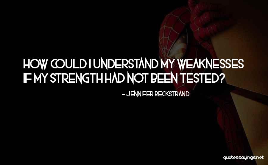 Tests Quotes By Jennifer Beckstrand