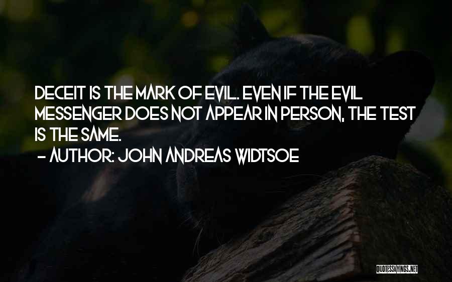 Tests Quotes By John Andreas Widtsoe