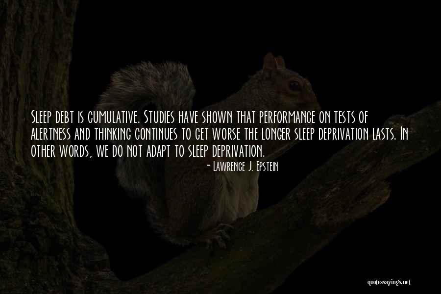 Tests Quotes By Lawrence J. Epstein