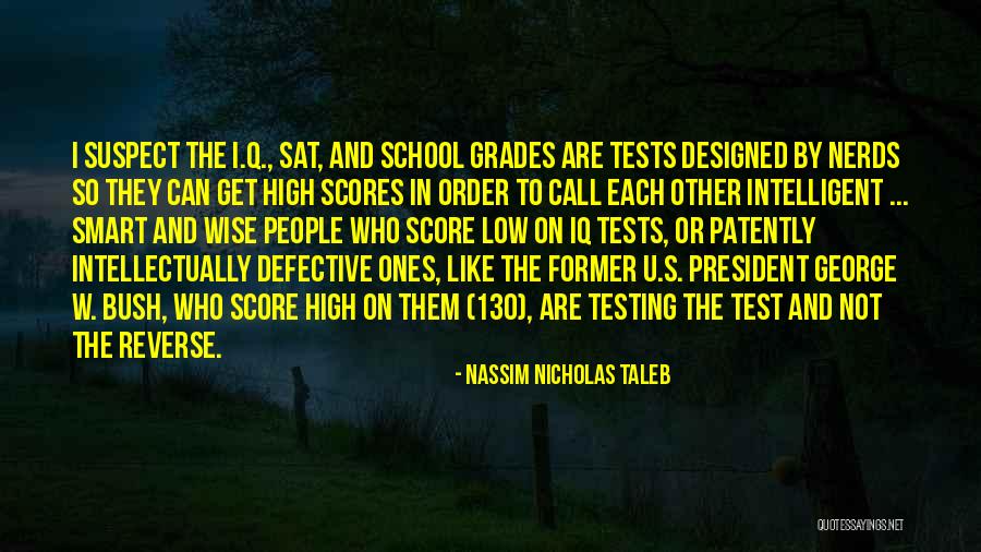 Tests Quotes By Nassim Nicholas Taleb