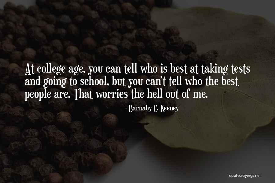 Tests Taking Quotes By Barnaby C. Keeney Tests Taking Quotes By Barnaby C. Keeney
