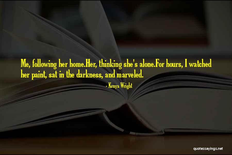 Testul Arborelui Quotes By Kenya Wright Testul Arborelui Quotes By Kenya Wright