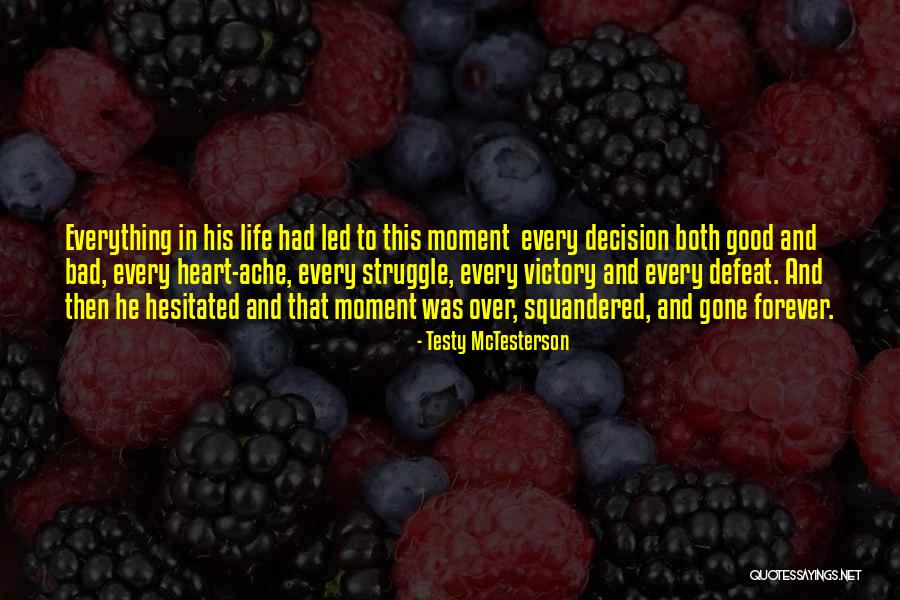 Testy McTesterson Quotes 1127680 Testy McTesterson Quotes 1127680
