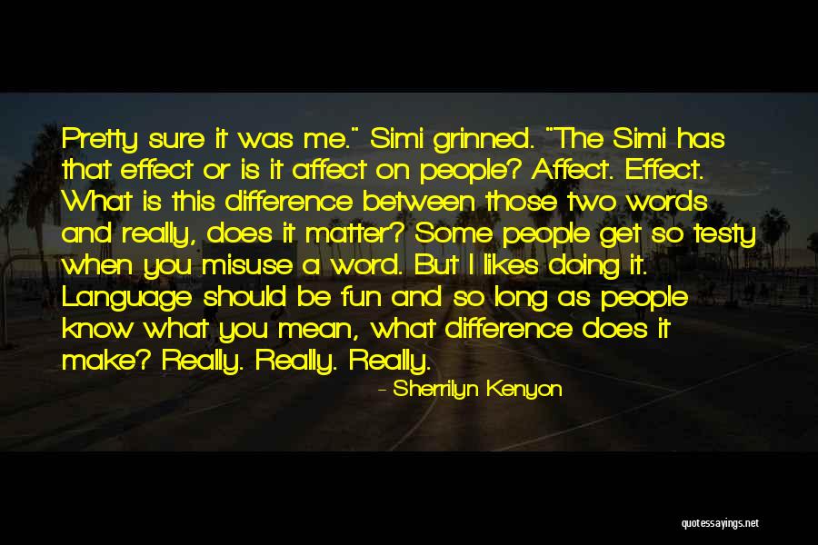 Testy Quotes By Sherrilyn Kenyon Testy Quotes By Sherrilyn Kenyon