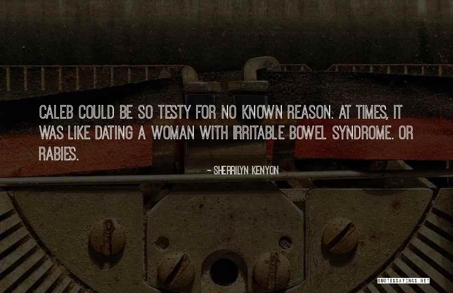 Testy Quotes By Sherrilyn Kenyon Testy Quotes By Sherrilyn Kenyon