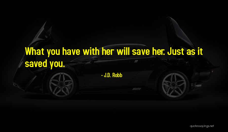 Tetapi Maksud Quotes By J.D. Robb Tetapi Maksud Quotes By J.D. Robb