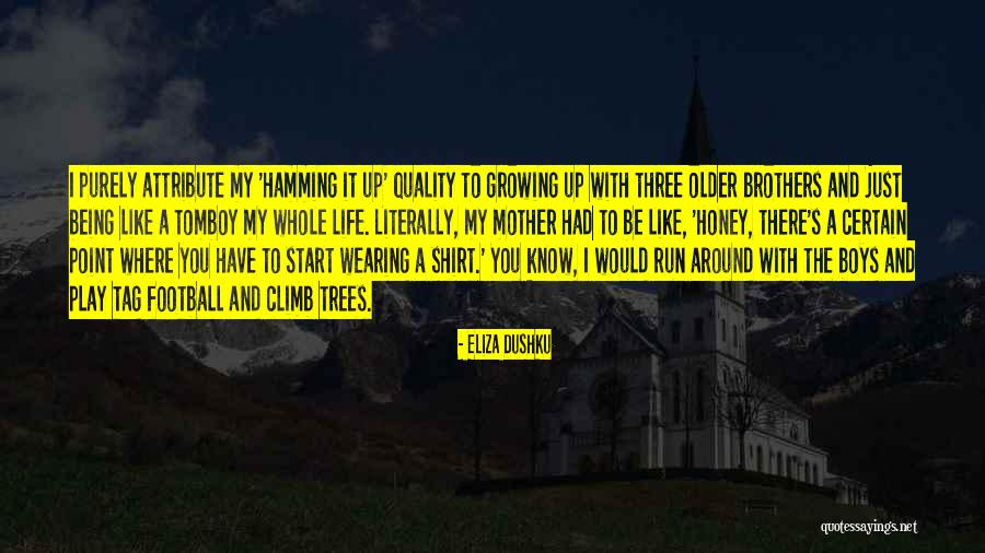 Tetaplah Di Quotes By Eliza Dushku Tetaplah Di Quotes By Eliza Dushku