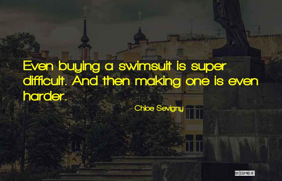 Tetmosol Quotes By Chloe Sevigny