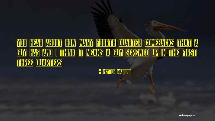 Tetrad Biology Quotes By Peyton Manning Tetrad Biology Quotes By Peyton Manning