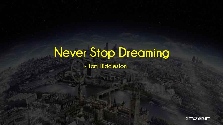 Tetrahedral Chemistry Quotes By Tom Hiddleston Tetrahedral Chemistry Quotes By Tom Hiddleston