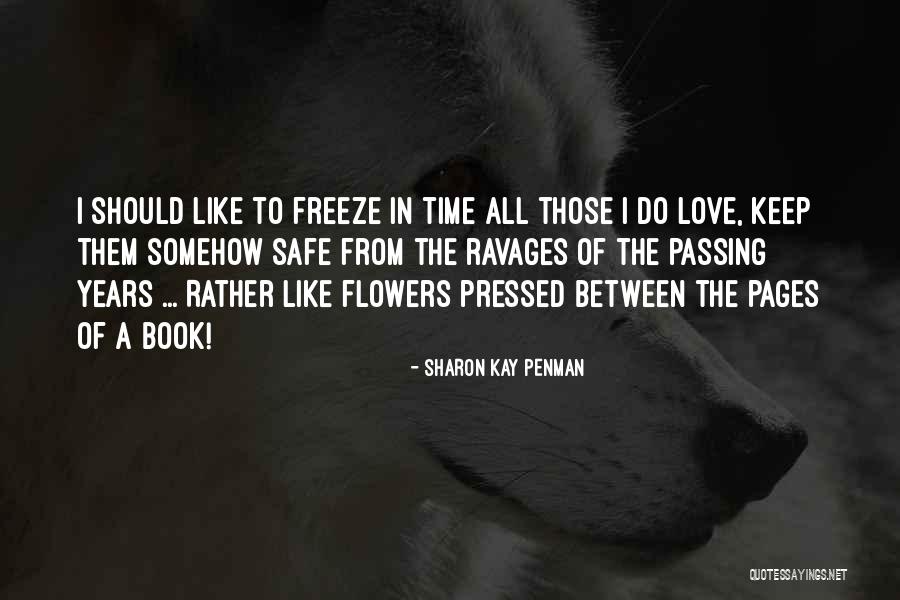 Tetsuhiko Nakae Quotes By Sharon Kay Penman