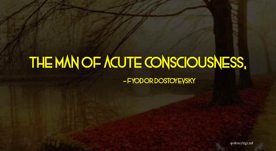 Tetsuko Kobayashi Quotes By Fyodor Dostoyevsky Tetsuko Kobayashi Quotes By Fyodor Dostoyevsky