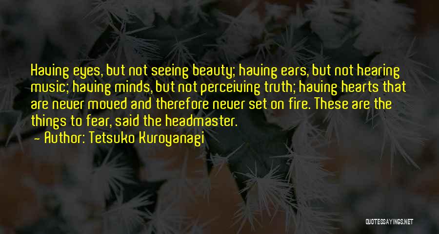 Tetsuko Kuroyanagi Quotes 1294639