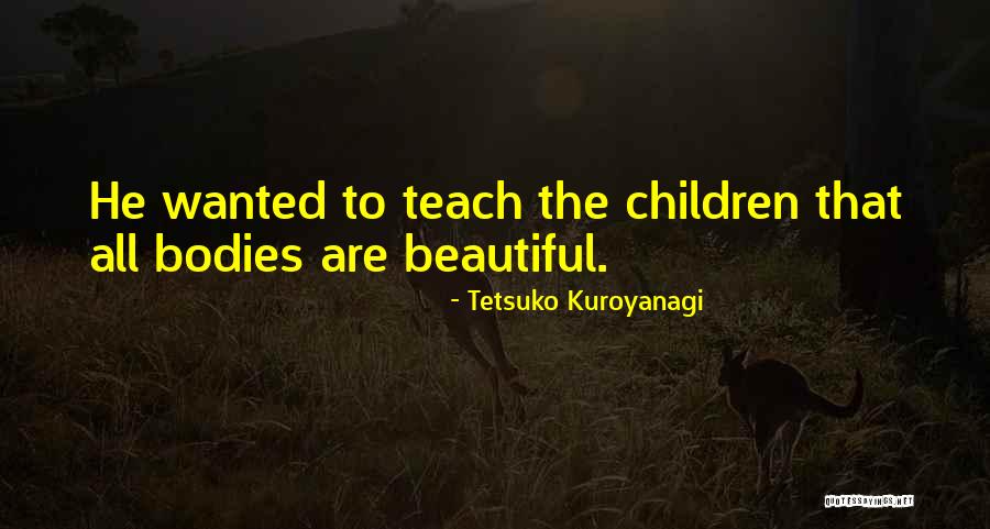 Tetsuko Kuroyanagi Quotes 1843259 Tetsuko Kuroyanagi Quotes 1843259