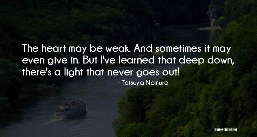 Tetsuya Nomura Quotes 1276596 Tetsuya Nomura Quotes 1276596