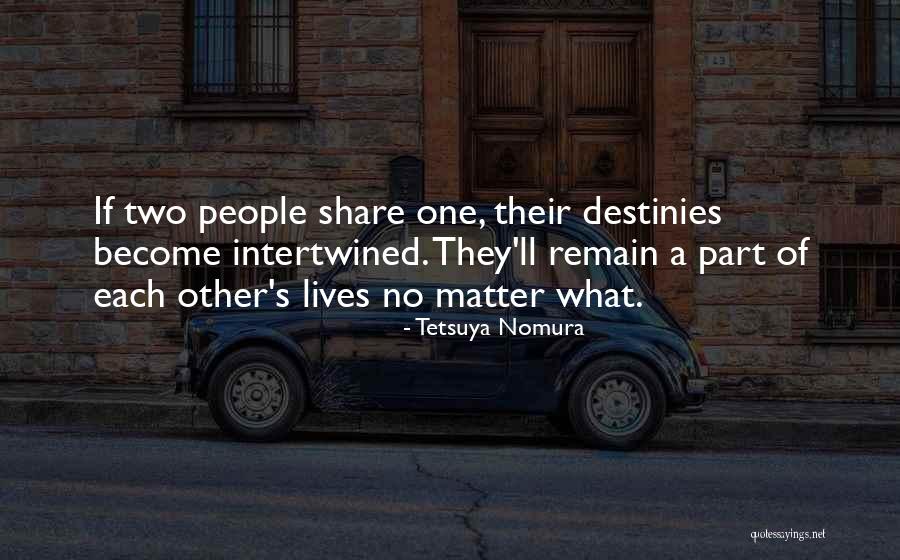 Tetsuya Nomura Quotes 1500366 Tetsuya Nomura Quotes 1500366