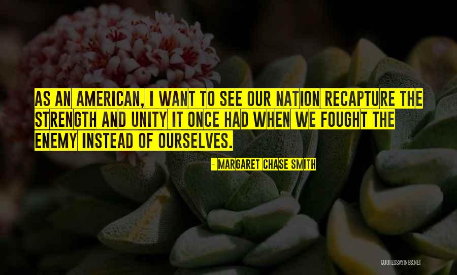 Tettamanti Argentina Quotes By Margaret Chase Smith Tettamanti Argentina Quotes By Margaret Chase Smith