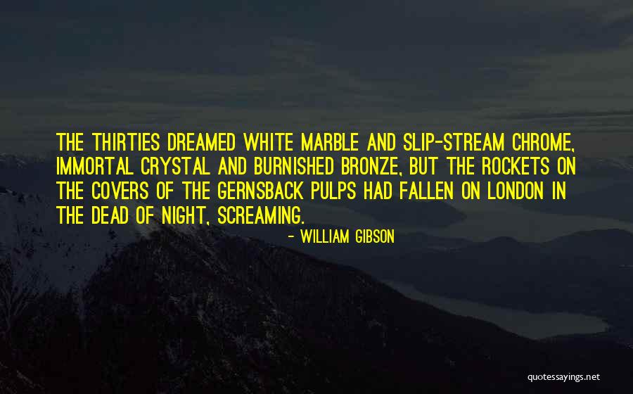 Tettamanti Argentina Quotes By William Gibson Tettamanti Argentina Quotes By William Gibson