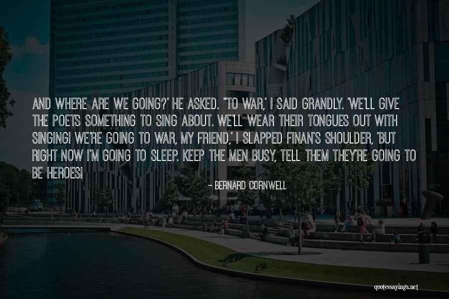 Tettarelle Quotes By Bernard Cornwell Tettarelle Quotes By Bernard Cornwell
