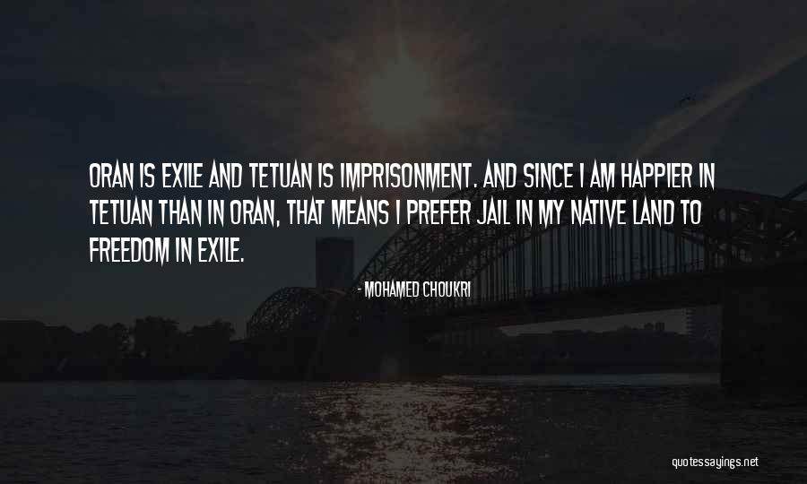 Tetuan Quotes By Mohamed Choukri Tetuan Quotes By Mohamed Choukri