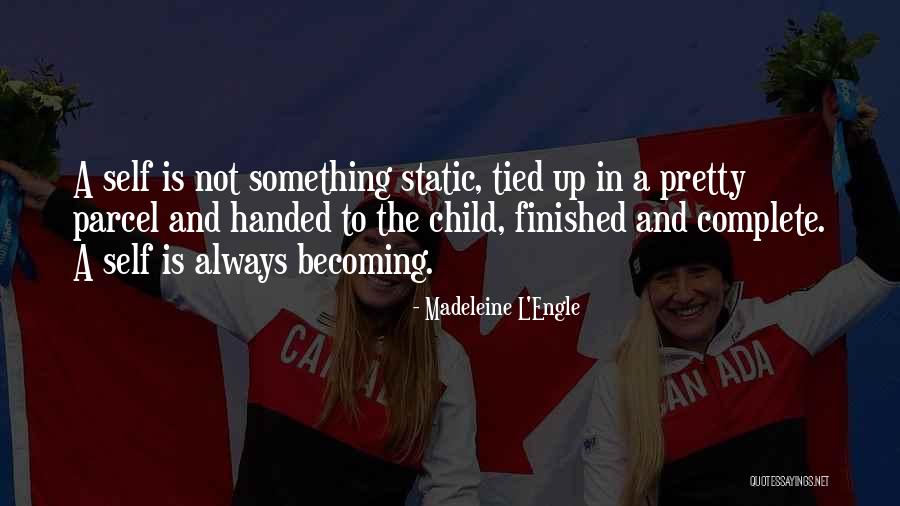 Tetyana Scar Quotes By Madeleine L'Engle Tetyana Scar Quotes By Madeleine L'Engle