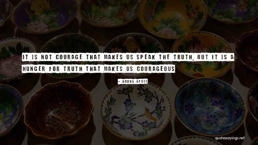 Teuchos Quotes By Agona Apell Teuchos Quotes By Agona Apell
