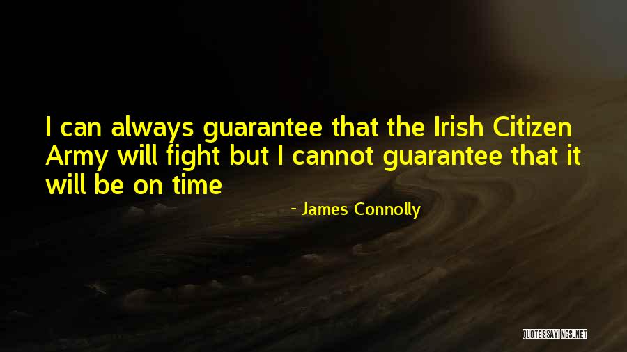Teuchos Quotes By James Connolly Teuchos Quotes By James Connolly