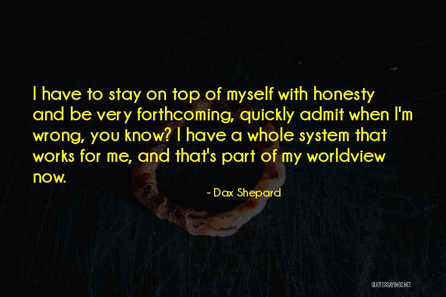 Teufelberger Slaice Quotes By Dax Shepard Teufelberger Slaice Quotes By Dax Shepard