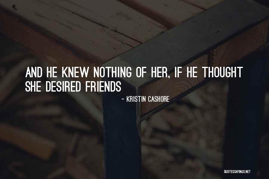 Teuflisch Gute Quotes By Kristin Cashore Teuflisch Gute Quotes By Kristin Cashore