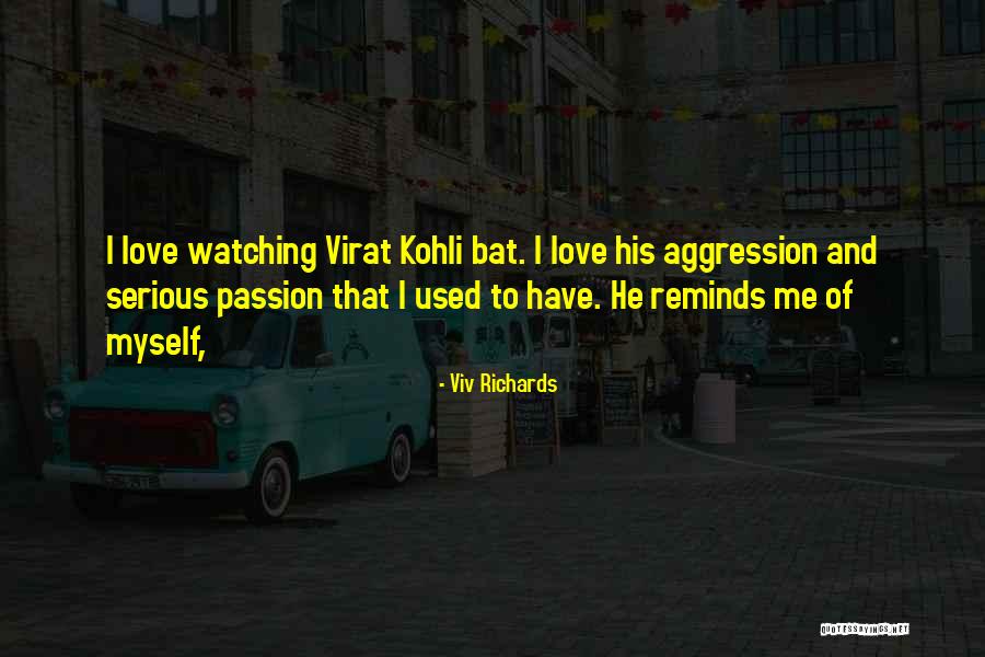 Teuku Faizasyah Quotes By Viv Richards Teuku Faizasyah Quotes By Viv Richards