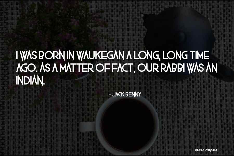 Teulada Restaurants Quotes By Jack Benny Teulada Restaurants Quotes By Jack Benny