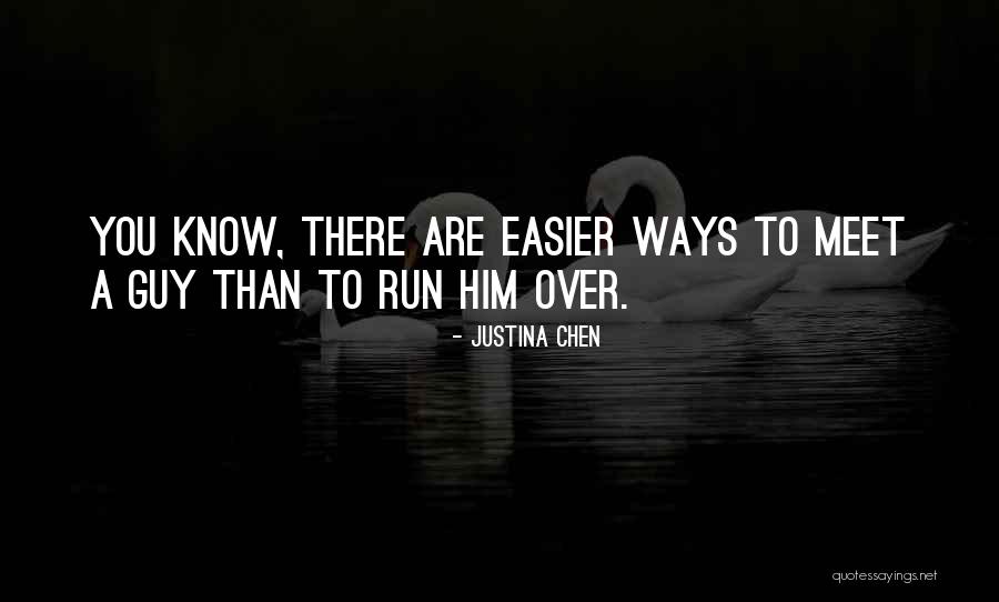 Teutlandt Quotes By Justina Chen Teutlandt Quotes By Justina Chen