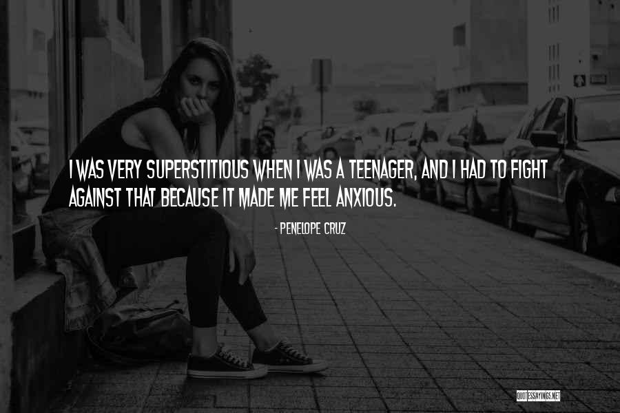 Teuvo Tulio Quotes By Penelope Cruz Teuvo Tulio Quotes By Penelope Cruz