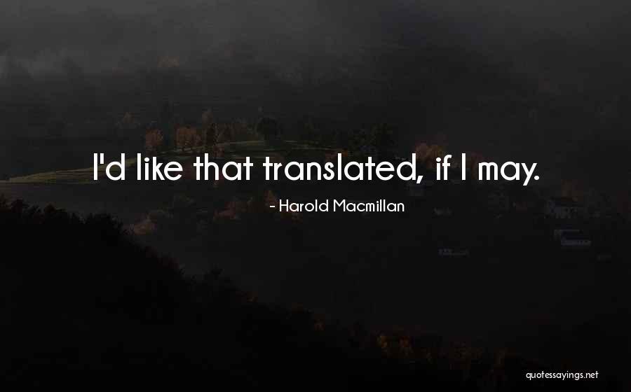 Tevazunun Quotes By Harold Macmillan Tevazunun Quotes By Harold Macmillan