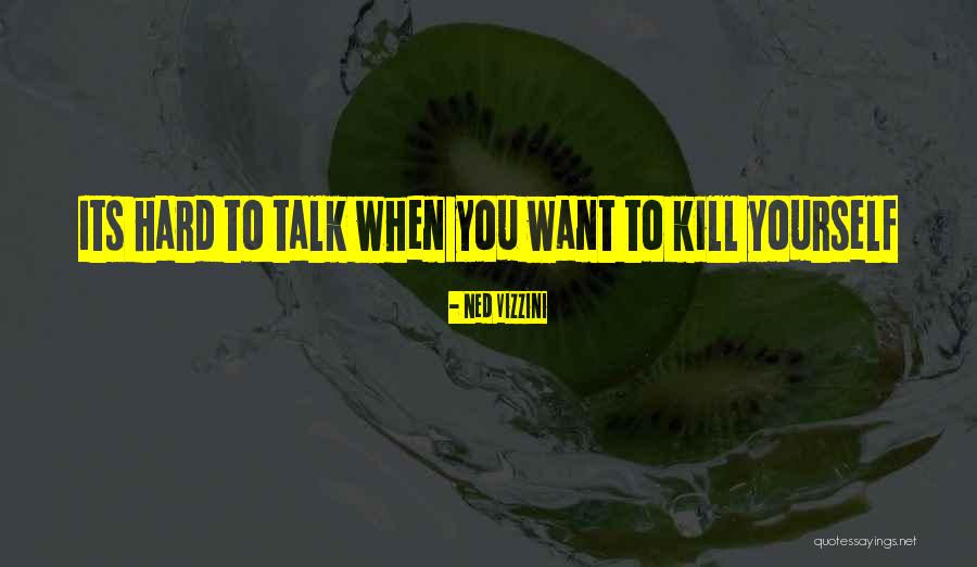 Tevazunun Quotes By Ned Vizzini Tevazunun Quotes By Ned Vizzini
