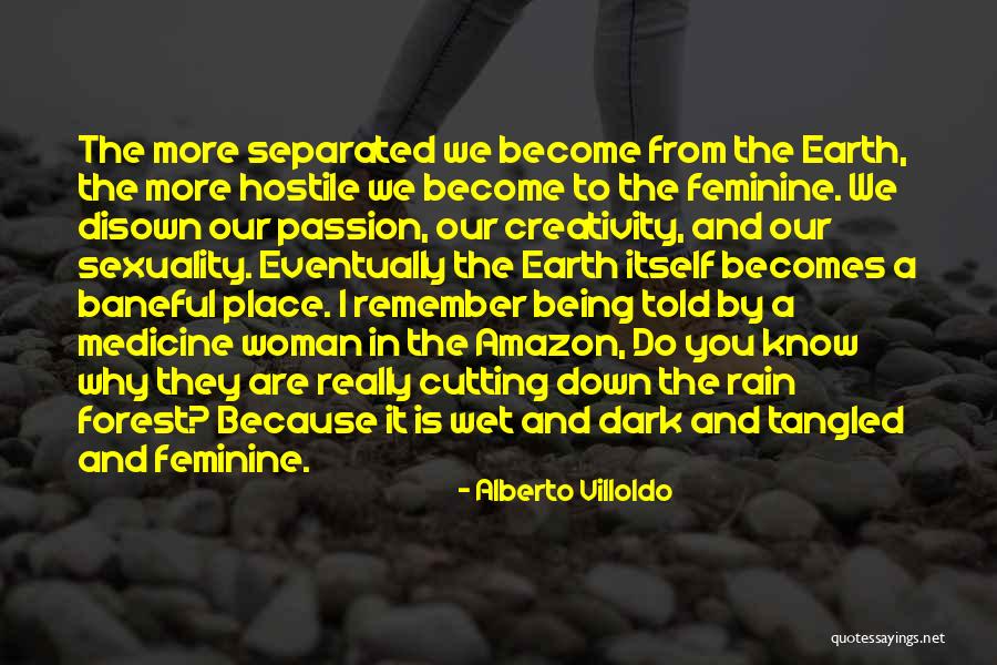 Tevazuyla Quotes By Alberto Villoldo Tevazuyla Quotes By Alberto Villoldo