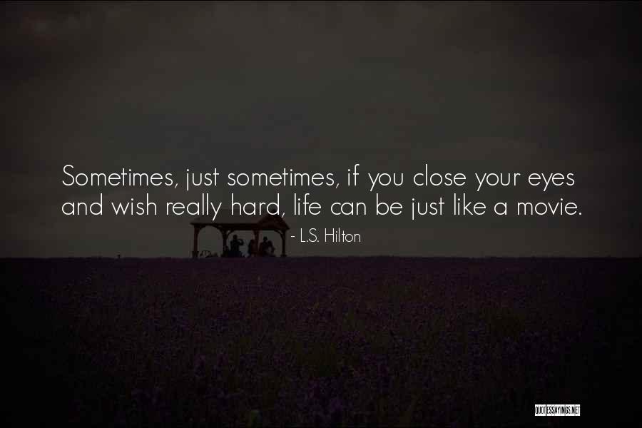 Tevebaugh Associates Quotes By L.S. Hilton Tevebaugh Associates Quotes By L.S. Hilton