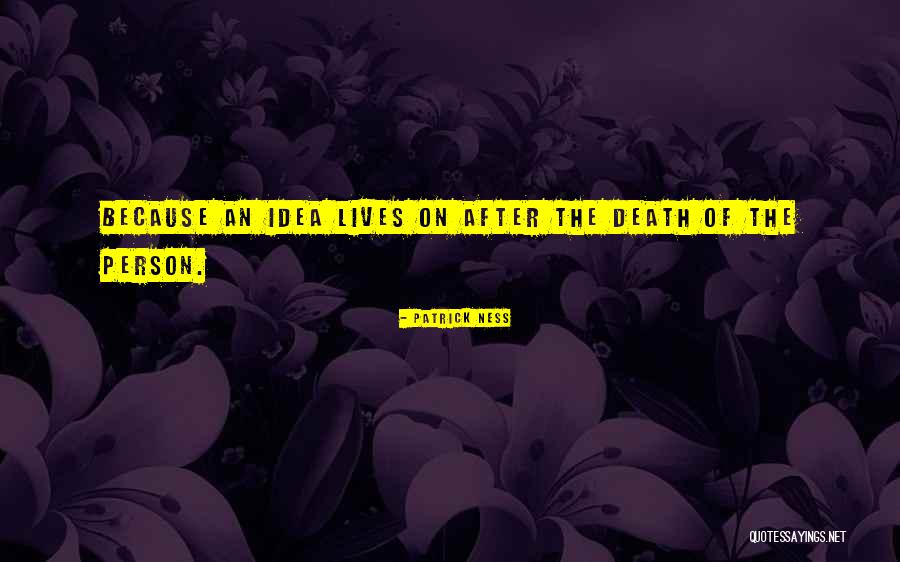 Tevebaugh Attorney Quotes By Patrick Ness Tevebaugh Attorney Quotes By Patrick Ness