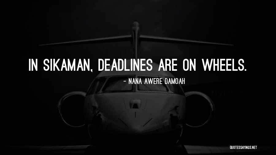 Teves Brake Quotes By Nana Awere Damoah