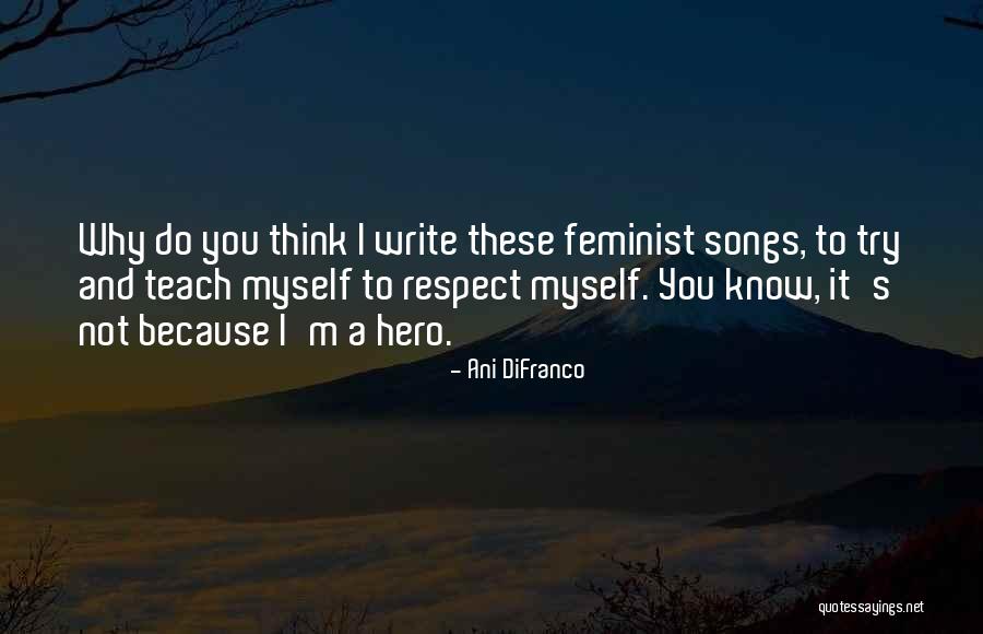 Teves Cares Quotes By Ani DiFranco Teves Cares Quotes By Ani DiFranco